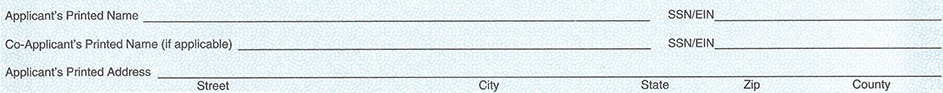 Applicant’s Printed Name, Applicant’s Printed Address, SSN/EIN
